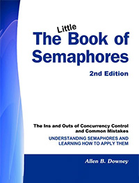 The Little Book of Semaphores