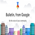 GoogleƳBulletinṩػ